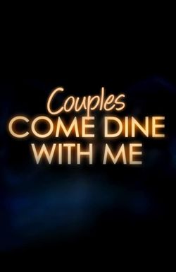 Couples Come Dine with Me