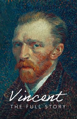 Vincent: The Full Story