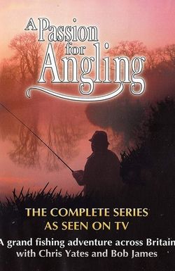 A Passion for Angling