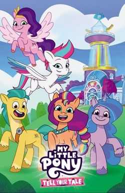 My Little Pony: Tell Your Tale