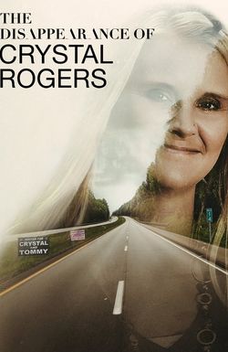 The Disappearance of Crystal Rogers