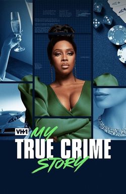 Vh1's My True Crime Story