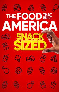 The Food That Built America Snack Sized