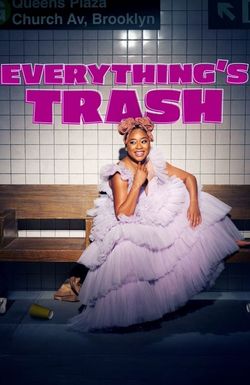 Everything's Trash