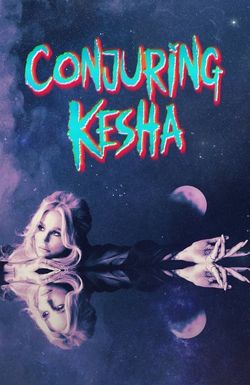 Conjuring Kesha