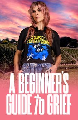 A Beginner's Guide to Grief