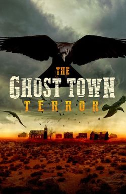 The Ghost Town Terror