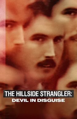 The Hillside Strangler: Devil in Disguise