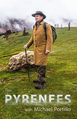 The Pyrenees with Michael Portillo