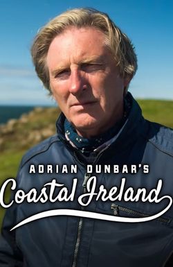 Adrian Dunbar's Coastal Ireland