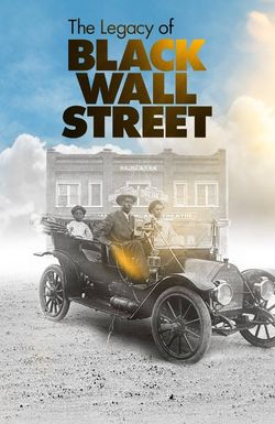 The Legacy of Black Wall Street