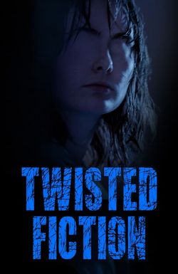 Twisted Fiction