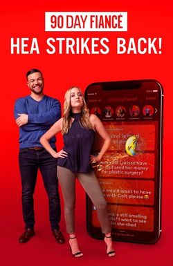 90 Day Fiancé: HEA Strikes Back!