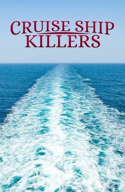 Cruise Ship Killers