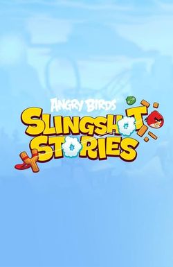 Angry Birds Slingshot Stories