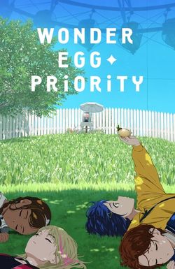 Wonder Egg Priority