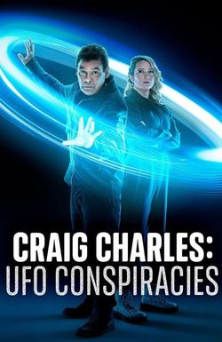 Craig Charles: UFO Conspiracies