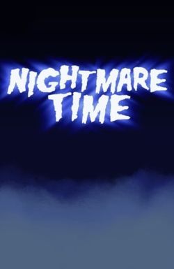 Nightmare Time