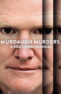 Murdaugh Murders: A Southern Scandal