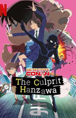 Detective Conan: The Culprit Hanzawa