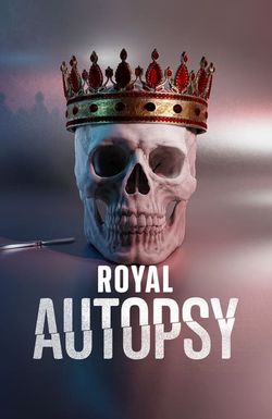 Royal Autopsy