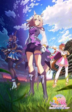 Uma Musume: Pretty Derby - Road to the Top