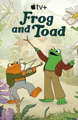 Frog and Toad