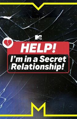 Help! I'm in a Secret Relationship!