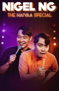 Nigel Ng: The HAIYAA Special