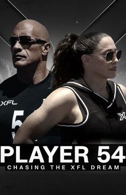 Player 54: Chasing the XFL Dream