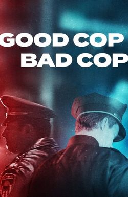 Good Cop, Bad Cop