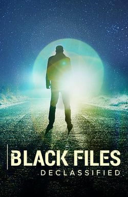 Black Files Declassified