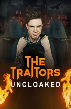 The Traitors: Uncloaked