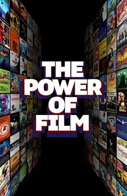 The Power of Film