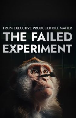 The Failed Experiment