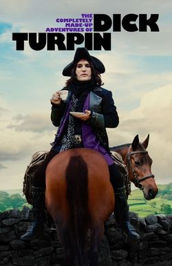 The Completely Made-Up Adventures of Dick Turpin