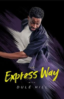 The Express Way with Dule Hill