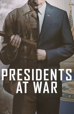 Presidents at War