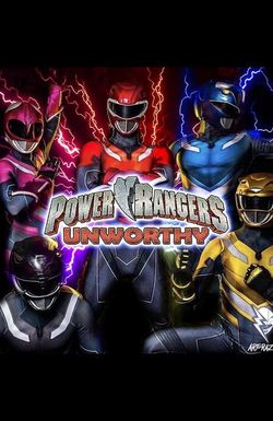 Power Rangers Unworthy