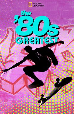 The '80s Greatest