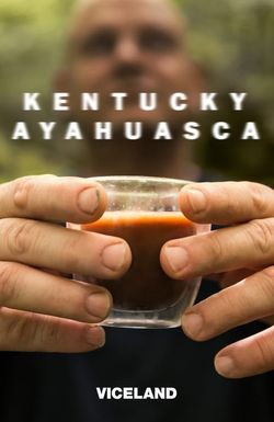 Kentucky Ayahuasca