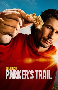 Gold Rush: Parker's Trail