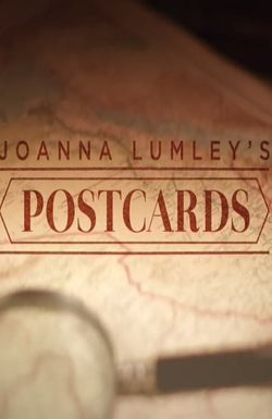 Joanna Lumley's Postcards