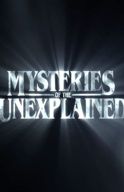 Mysteries of the Unexplained