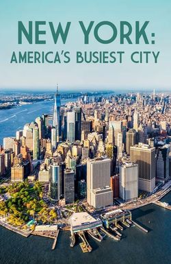 New York: America's Busiest City