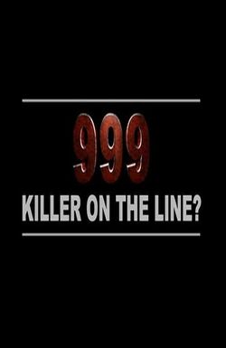 999: Killer on the Line?