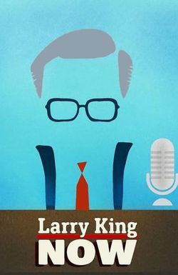 Larry King Now