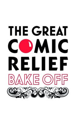 The Great Comic Relief Bake Off