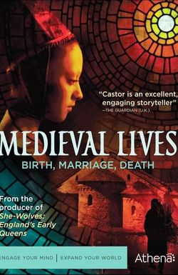 Medieval Lives: Birth, Marriage, Death