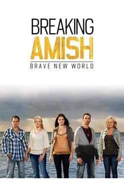 Breaking Amish: Brave New World